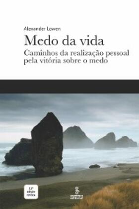 Lowen |  Medo da vida | eBook | Sack Fachmedien