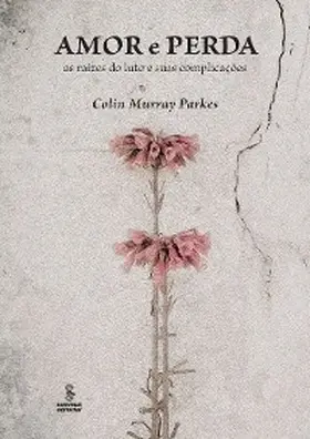 Parkes |  Amor e perda | eBook | Sack Fachmedien