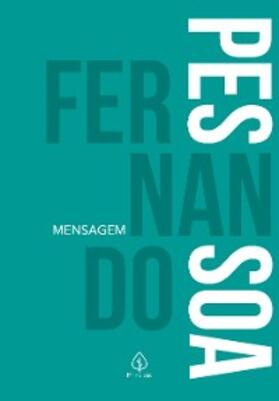 Pessoa |  Mensagem | eBook | Sack Fachmedien