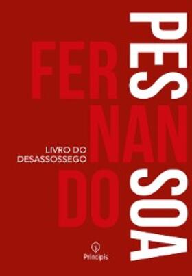 Pessoa |  Livro do desassossego | eBook | Sack Fachmedien