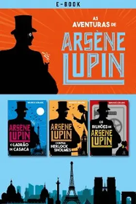 Leblanc | As aventuras de Arsène Lupin | E-Book | www.sack.de