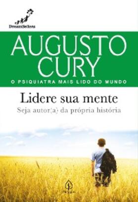 Cury |  Lidere sua mente | eBook | Sack Fachmedien