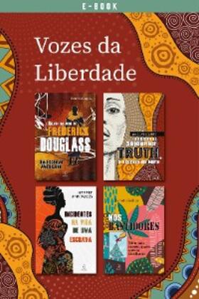Gilbert / Douglass / Keckley |  Vozes da liberdade | eBook | Sack Fachmedien