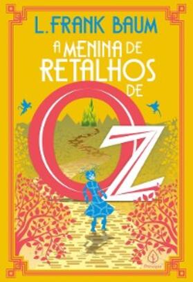 Baum / Couto |  A Menina de Retalhos de Oz | eBook | Sack Fachmedien