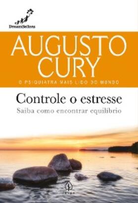 Cury |  Controle o estresse | eBook | Sack Fachmedien