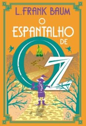 Baum |  O espantalho de Oz | eBook | Sack Fachmedien
