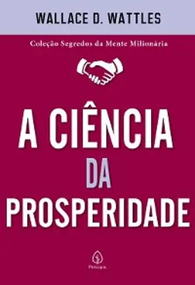 Wattles |  A ciência da prosperidade | eBook | Sack Fachmedien