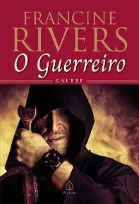 Rivers |  O guerreiro: Calebe | eBook | Sack Fachmedien