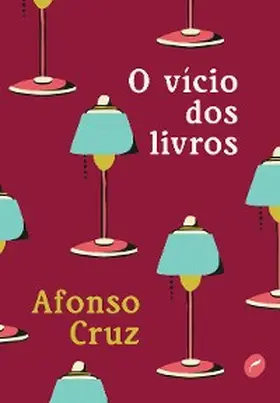 Cruz |  O vício dos livros | eBook | Sack Fachmedien