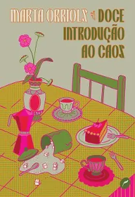 Orriols |  Doce introdução ao caos | eBook | Sack Fachmedien