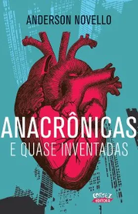 Novello |  Anacrônicas e quase inventadas | eBook | Sack Fachmedien