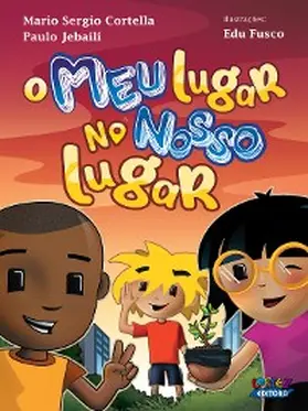 Cortella / Jebaili |  O meu lugar no nosso lugar | eBook | Sack Fachmedien
