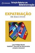 Nunes / de Vasconcelos / Jaussaud |  Expatriação de executivos | eBook | Sack Fachmedien