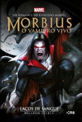 Deneen |  Morbius: o vampiro vivo | eBook | Sack Fachmedien