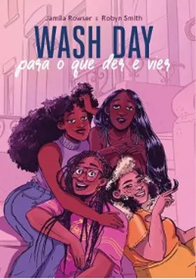 Rowser / Smith |  Wash Day: Para o Que Der e Vier | eBook | Sack Fachmedien
