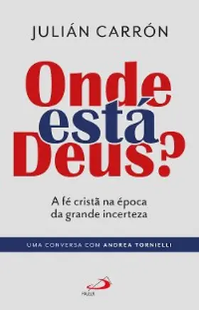 Carrón |  Onde está Deus? | eBook | Sack Fachmedien