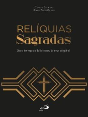 Evaristo / Farah |  Relíquias Sagradas | eBook | Sack Fachmedien