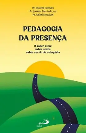 Calandro / Ledo / Gonçalves |  Pedagogia da presença | eBook | Sack Fachmedien