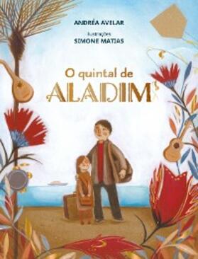 Avelar |  O Quintal de Aladim | eBook | Sack Fachmedien