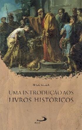 Luza |  Uma introdução aos Livros Históricos | eBook | Sack Fachmedien