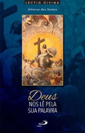 Santos |  Deus nos lê pela sua Palavra | eBook | Sack Fachmedien