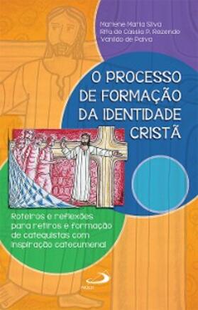 Silva / Rezende / Paiva |  O processo de formação da identidade cristã | eBook | Sack Fachmedien