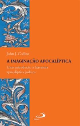 Collins |  A imaginação apocalíptica | eBook | Sack Fachmedien