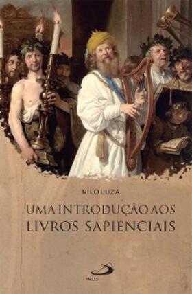 Luza |  Uma introdução aos livros sapienciais | eBook | Sack Fachmedien