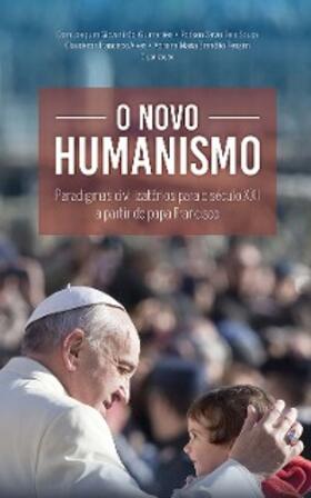 Guimarães / Alves / Souza |  O Novo Humanismo | eBook | Sack Fachmedien