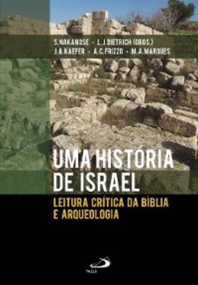 Nakanose / Dietrich / Kaefer |  Uma História de Israel | eBook | Sack Fachmedien
