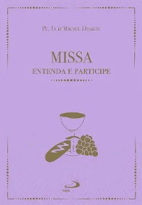 Duarte |  Missa - Entenda e Participe | eBook | Sack Fachmedien
