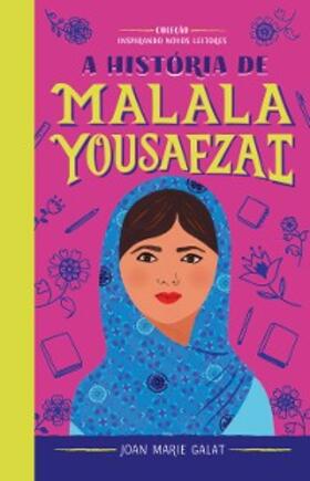 Galat |  A história de Malala Yousafzai | eBook | Sack Fachmedien