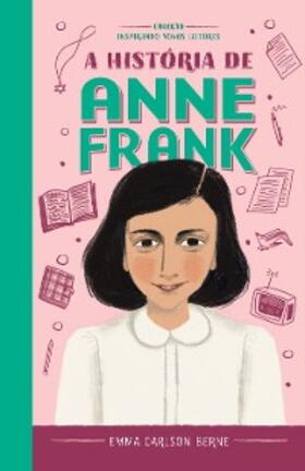 Berne |  A história de Anne Frank | eBook | Sack Fachmedien