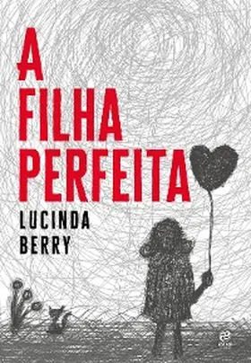 Berry |  A filha perfeita | eBook | Sack Fachmedien