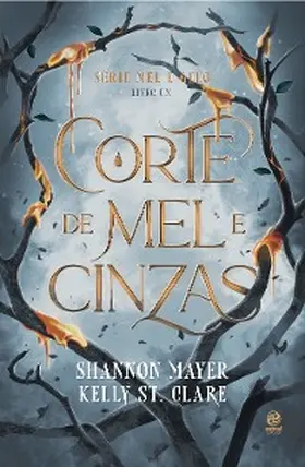 Mayer / Clare |  Corte de Mel e Cinzas | eBook | Sack Fachmedien
