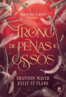 Mayer / Clare |  Trono de penas e ossos | eBook | Sack Fachmedien