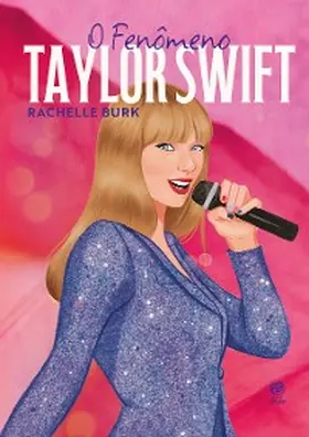 Burk |  O fenômeno Taylor Swift | eBook | Sack Fachmedien