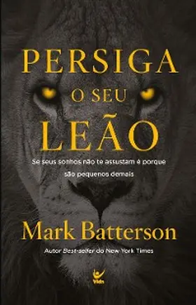 Batterson |  Persiga seu leão | eBook | Sack Fachmedien