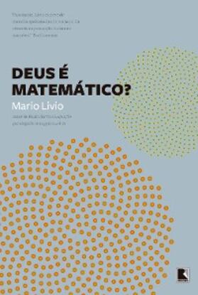 Livio |  Deus é matemático? | eBook | Sack Fachmedien