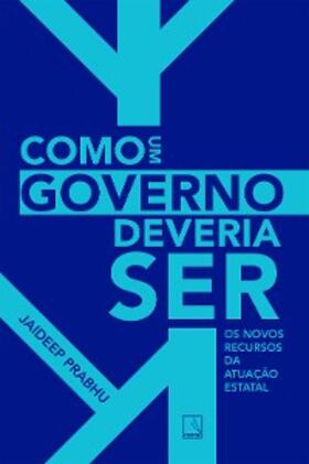 Prabhu |  Como um governo deveria ser | eBook | Sack Fachmedien