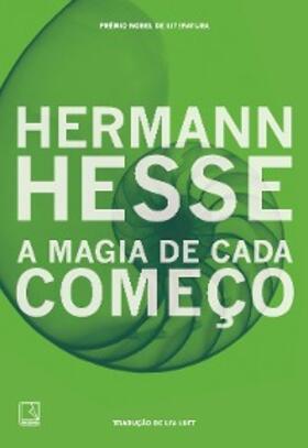 Hesse |  A magia de cada começo | eBook | Sack Fachmedien