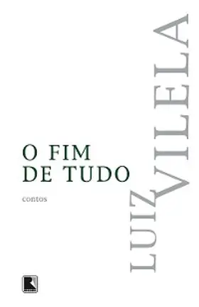 Vilela |  O fim de tudo | eBook | Sack Fachmedien