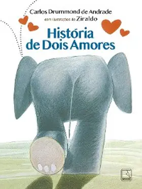 Andrade |  História de dois amores | eBook | Sack Fachmedien