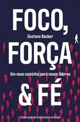Becker / Wachholz |  Foco, força & fé | eBook | Sack Fachmedien