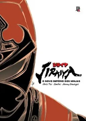 Tex |  Jiraiya: O Novo Império dos Ninjas | eBook | Sack Fachmedien