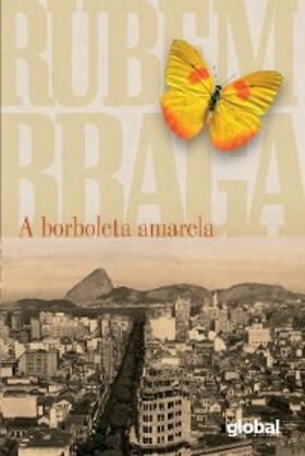 Braga |  A borboleta amarela | eBook | Sack Fachmedien