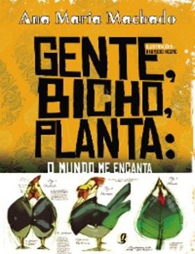 Machado / Negro |  Gente, Bicho, Planta: O Mundo Me Encanta | eBook | Sack Fachmedien