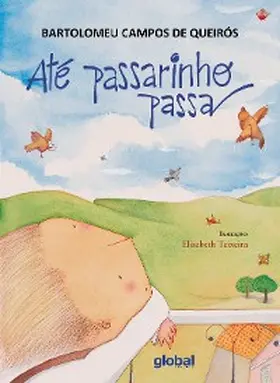 Queirós |  Até Passarinho Passa | eBook | Sack Fachmedien
