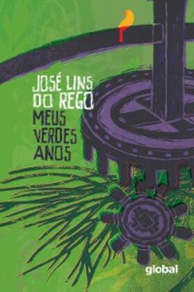 Rego |  Meus verdes anos | eBook | Sack Fachmedien