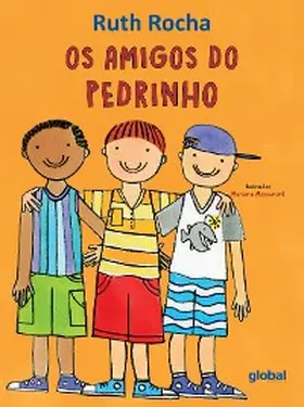 Rocha |  Os Amigos de Pedrinho | eBook | Sack Fachmedien
